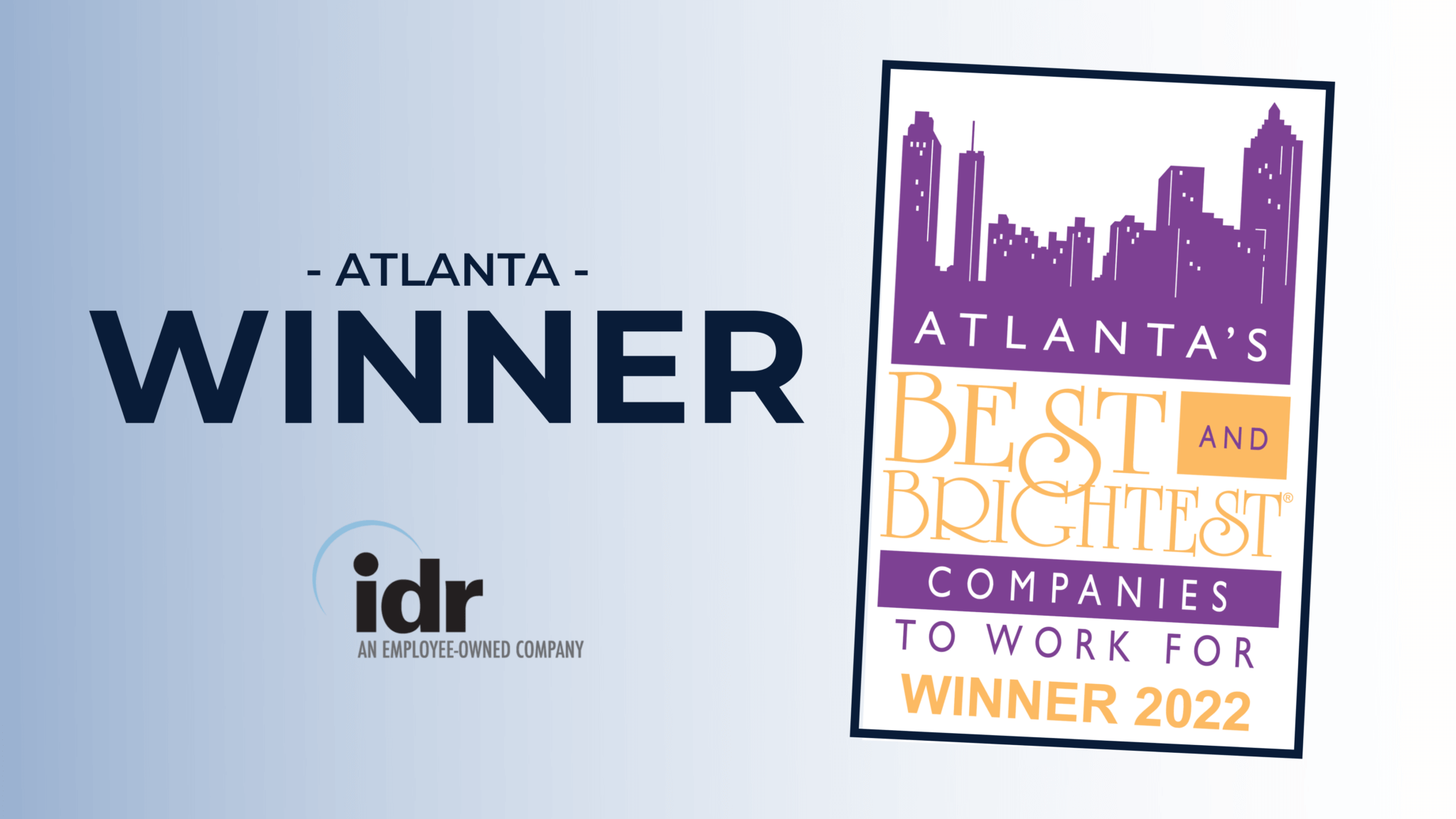 IDR is Recognized as One of the Atlanta 2022 Best and Brightest ...